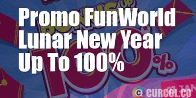 Promo Lunar New Year 2022 di FunWorld | Bonus Saldo Up To 100%