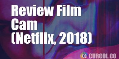 Review Film Cam (Netflix, 2018)
