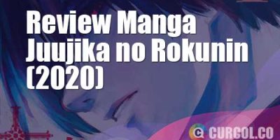 Review Manga Juujika no Rokunin (2020)