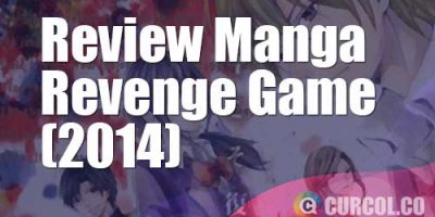 Review Manga Revenge Game (2014) | Bully Membully Bikin Semua Mati