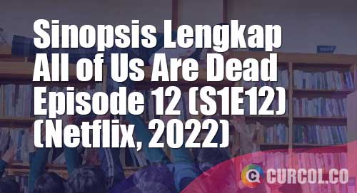 sinopsis all of us are dead 12
