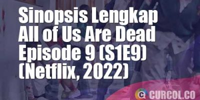 Sinopsis All of Us Are Dead Episode 9 (S1E9) (Netflix, 2022)