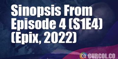 Sinopsis From Episode 4 (Epix, 2022) | Masa Lalu Victor Yang Horor
