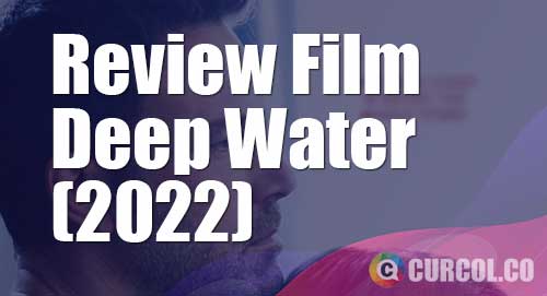 review film deep water