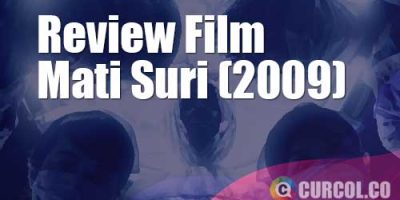 Alur Cerita Film Mati Suri (2009) | Disekap Dajjal Akibat Nekat Menjemput Ajal