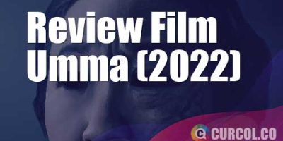 Review Film Umma (2022) | Dihantui Arwah Ibu Sendiri