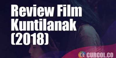 Review Film Kuntilanak (2018)