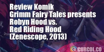 Review Komik Grimm Fairy Tales Presents Robyn Hood vs Red Riding Hood (Zenescope, 2013)