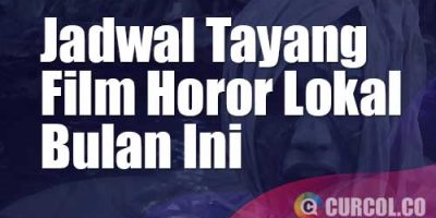 Jadwal Tayang Film Horor Indonesia di Bulan Mei 2022