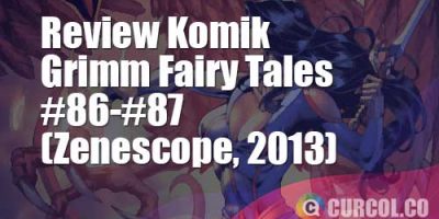 Review Komik Grimm Fairy Tales #86-#87 (Zenescope, 2013)