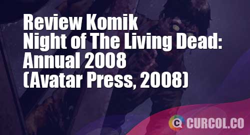 review komik night of the living dead annual 2008