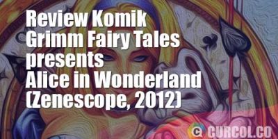 Sinopsis Komik Grimm Fairy Tales Presents Alice in Wonderland (Zenescope, 2012)