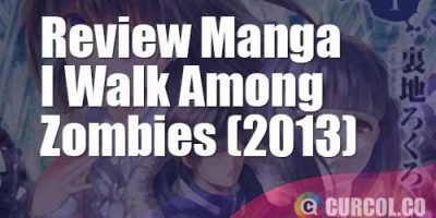 Review Manga Zombie No Afureta Sekai Ore Dake Ga Osowarenai (2013) | Umbar Birahi Berkat Kebal Virus Zombie