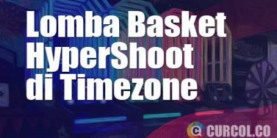 Lomba Basket HyperShoot (dan Street Basketball) #playlimpic di Timezone (10 
