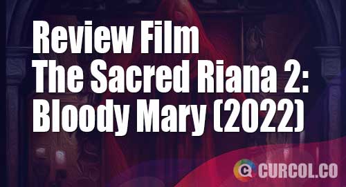 review film sacred riana 2