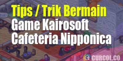 Tips dan Trik Bermain Game Kairosoft Cafeteria Nipponica | Bonus 77 Resep Hidangan Lengkap