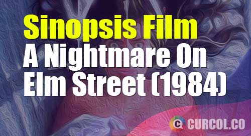 alur cerita film nightmare on elm street 1984