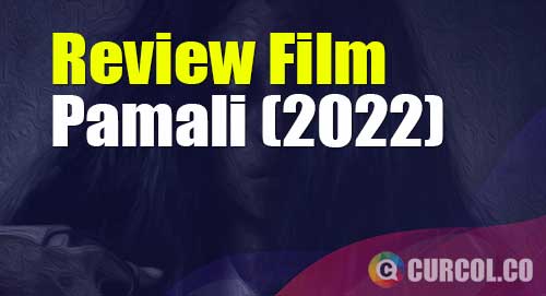 review film pamali 2022