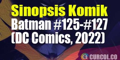 Sinopsis Komik Batman: Failsafe Part 1-3 (DC Comics, 2022)