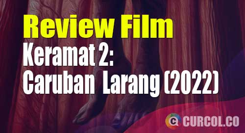 review film keramat 2 caruban larang