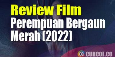 Review Film Perempuan Bergaun Merah (2022) | Misteri Pesta Miras Yang Bikin Nyawa Terkuras
