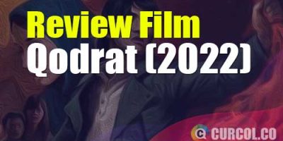 Review Film Qodrat (2022) | Kesempatan Kedua Seorang Ahli Agama