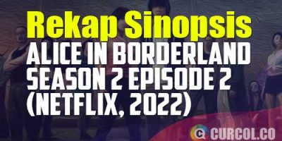 Sinopsis Alice In Borderland Season 2 Episode 2 (S2E2) (Netflix, 2022)
