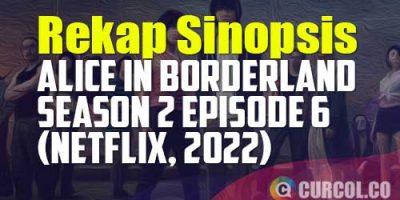 Sinopsis Alice In Borderland Season 2 Episode 6 (S2E6) (Netflix, 2022)