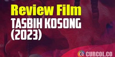 Review Film Tasbih Kosong (2023) | Mau Sensus Penduduk Malah Mau Dibunuh Penduduk