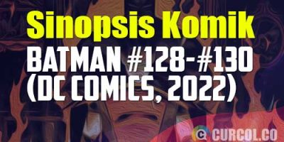Sinopsis Komik Batman: Failsafe Part 4-6 (DC Comics, 2022)