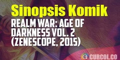 Sinopsis Komik Realm War Age of Darkness Volume 2 (Zenescope, 2015)