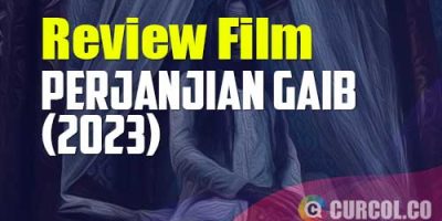 Review Film Perjanjian Gaib (2023) | Mau Kaya Malah Celaka