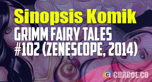 sinopsis komik the lamp grimm fairy tales 102