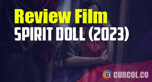 review film spirit doll 2023