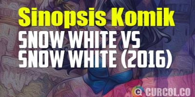 Sinopsis Komik Snow White vs Snow White (Zenescope, 2016)