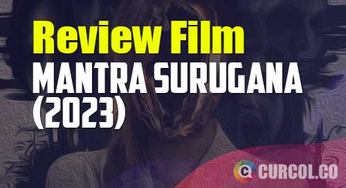 review film mantra surugana 2023