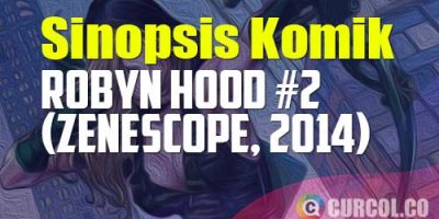 Sinopsis Komik Riot Grrrls | Robyn Hood #2 (Zenescope, 2014)