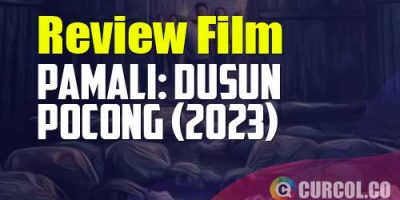 Review Film Pamali: Dusun Pocong (2023) | Kisah Para Petugas Medis Yang Mengalami Nasib Tragis