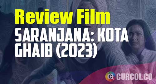 review film saranjana kota ghaib 2023