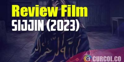 Review Film Sijjin (2023) | Nyawa Melayang Akibat Hubungan Terlarang