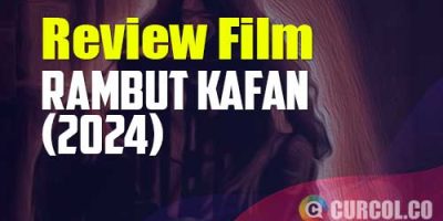 Review Film Rambut Kafan (2024) | Kolaborasi Rambut dan Kain Kafan Yang Mematikan