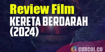 Review Film Kereta Berdarah (2024) | Mau Liburan Malah Diganggu Setan