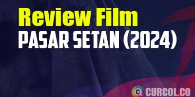 Review Film Pasar Setan (2023) | Cari Hantu Malah Jadi Diburu Hantu