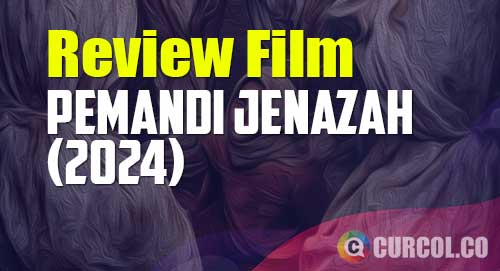 review film pemandi jenazah 2024