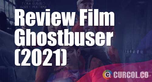 Review Film Ghostbuser: Misteri Desa Penari (2021)